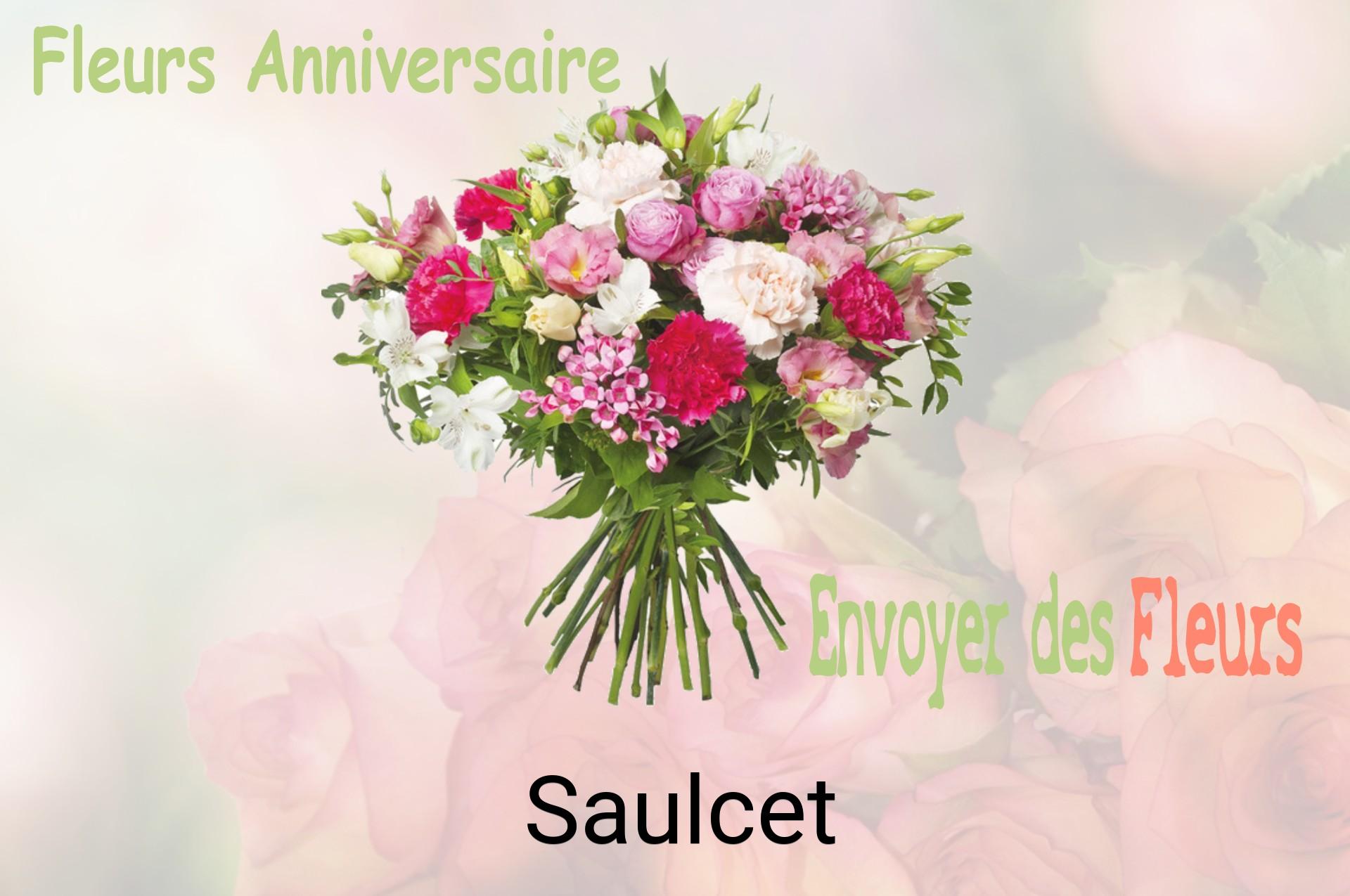 Bouquet de fleurs d’anniversaire livré à Saulcet